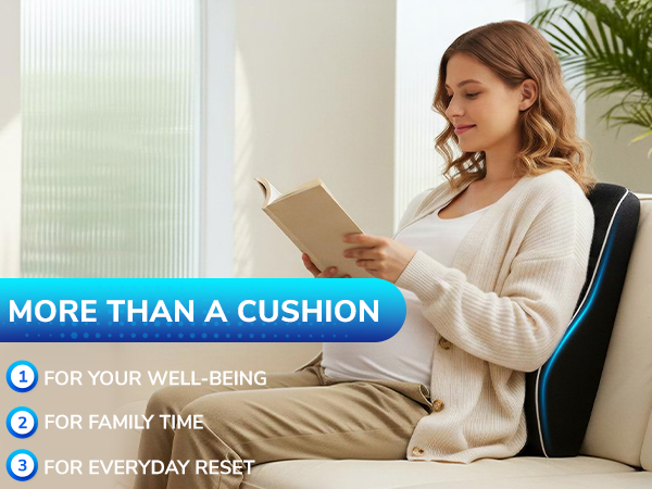 Text reads 'MORE THAN A CUSHION', 'FOR YOUR WELL-BEING', 'FOR FAMILY TIME', 'FOR EVERYDAY RESET'. Images showing comfortable seating or cushion product usage.