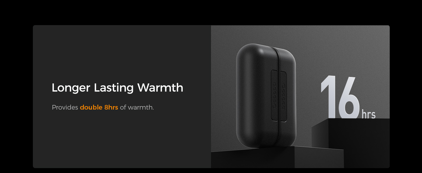 longer lasting warmth