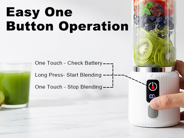 Text reads 'Easy One Button Operation' with operation labels: 'One Touch - Check Battery', 'Long Press - Start Blending', 'One Touch - Stop Blending'. White blender with touch control panel and finger pressing button, blending green smoothie ingredients.