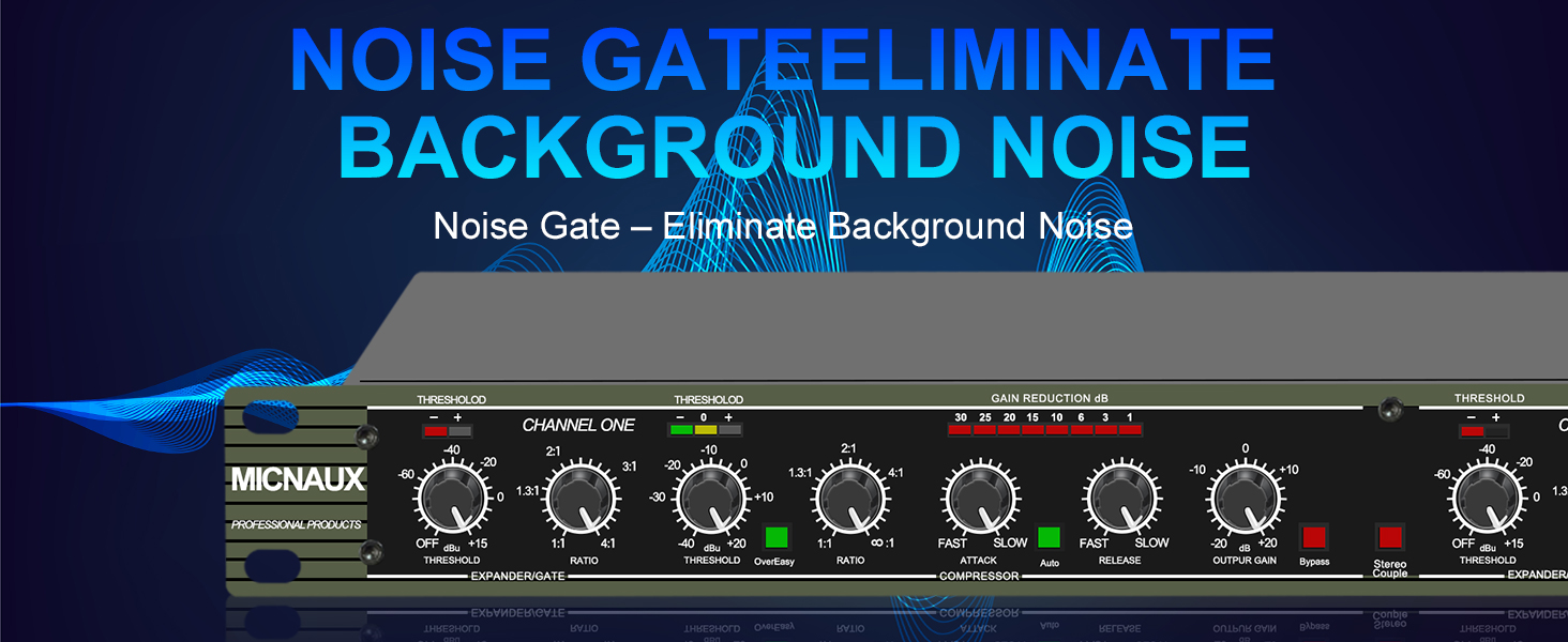 NOISE GATEELIMINATE BACKGROUND NOISE