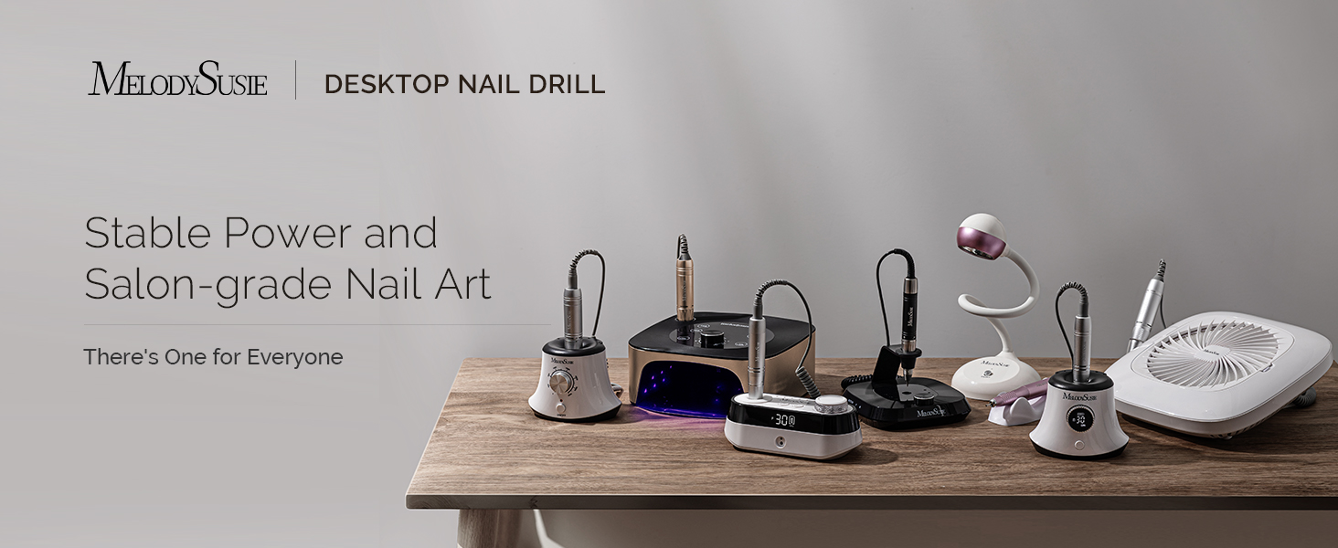 MeldoySusie Desktop Nail Drill Series