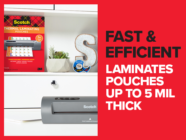 Fast &amp; Efficient Laminates pouches up to 5 mil thick