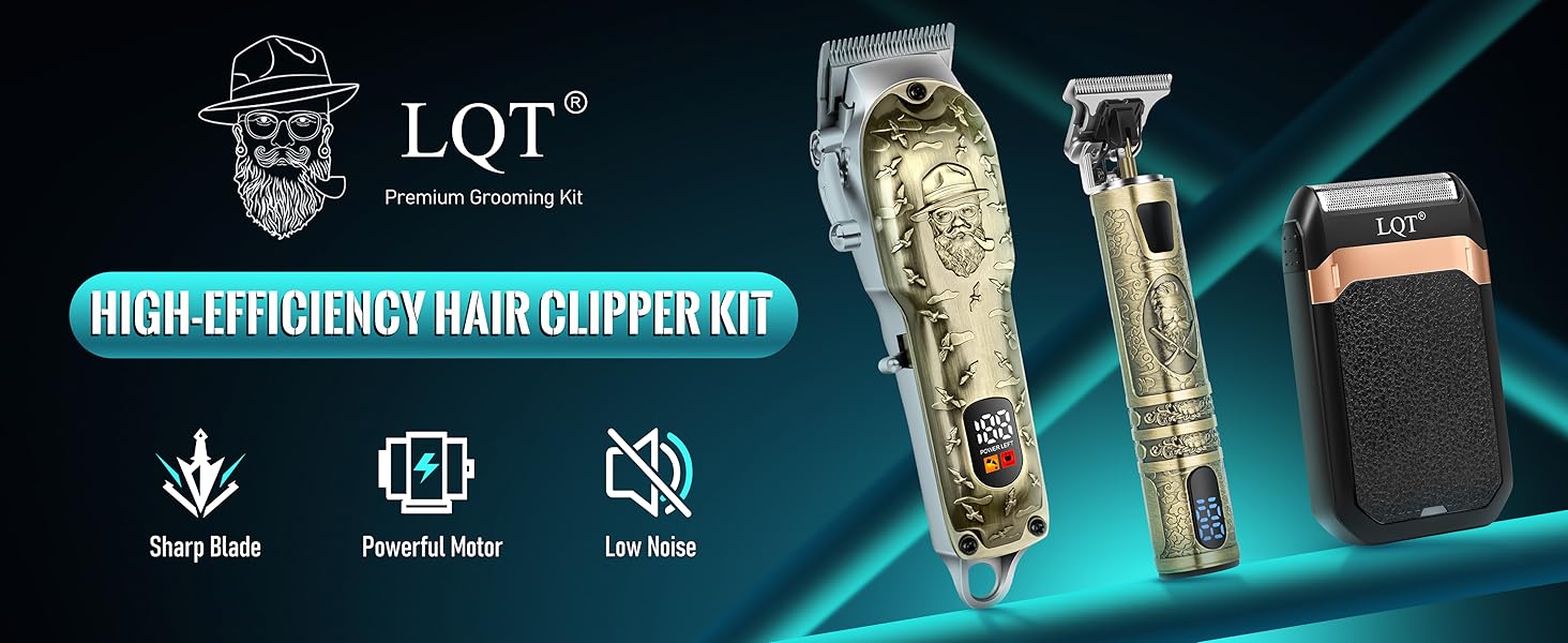 Text reads 'LQT HIGH-EFFICIENCY HAIR CLIPPER KIT' with icons for 'Sharp Blade, Powerful Motor, Low Noise'. Professional hair clippers with ornate gold patterns against dark background with teal lighting.