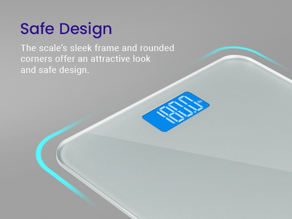 Safety Design Rounded corners spare household members from sharp corners.