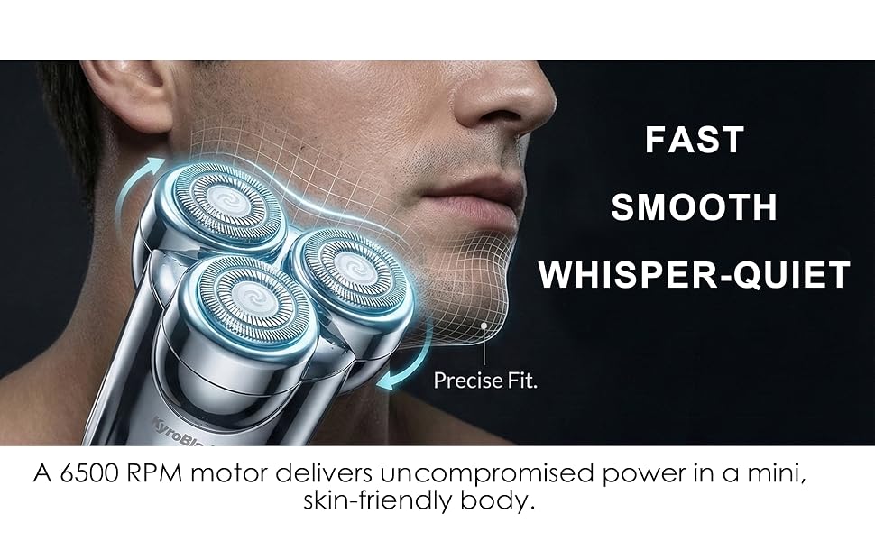 Whisper quiet 6500 RPM high speed motor delivering a fast and smooth skin friendly shave