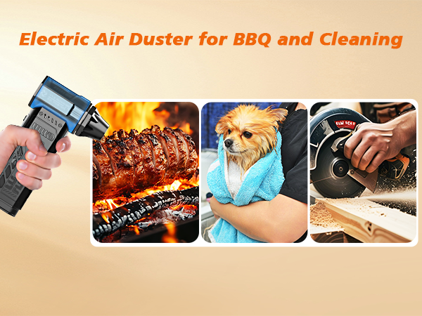 Electric Air Duster for BBQ and cleaning
