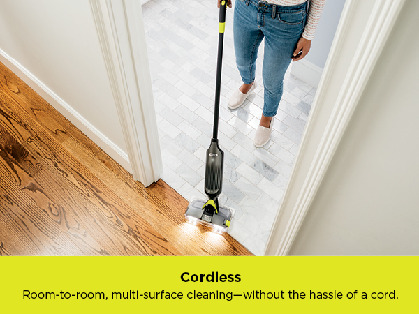 Room-to-room, multi-surface cleaning—without the hassle of a cord.