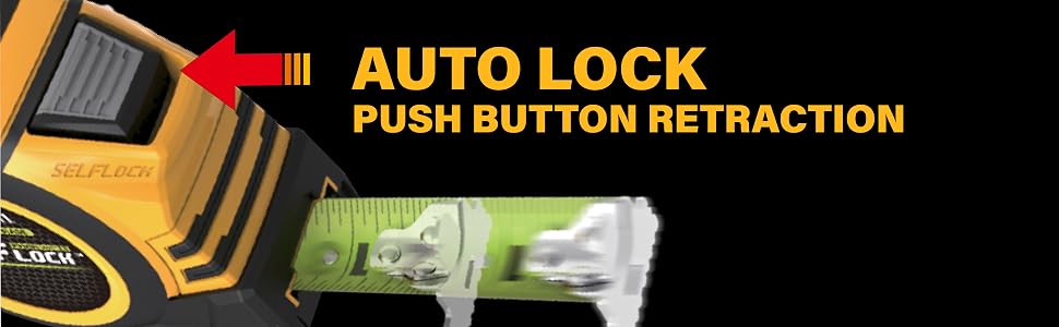 Yellow and black tape measure with arrow pointing towards auto lock push button 