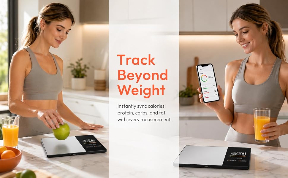 Track Beyond Weight Instantly sync calories, protein, carbs, and fat with every measurement.