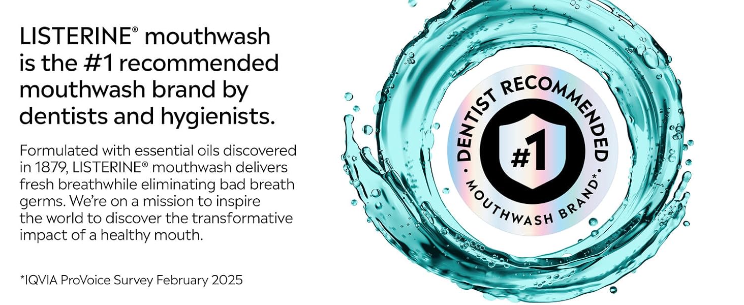 Listerine mouthwash is the recommended mouthwash brand by dentists and hygienists