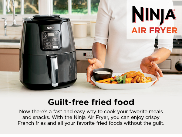 Guilt-free fried food Now there’s a fast and easy way to cook your favorite meals and snacks. Ninja