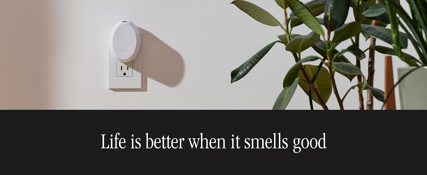 Life is better when it smells good 