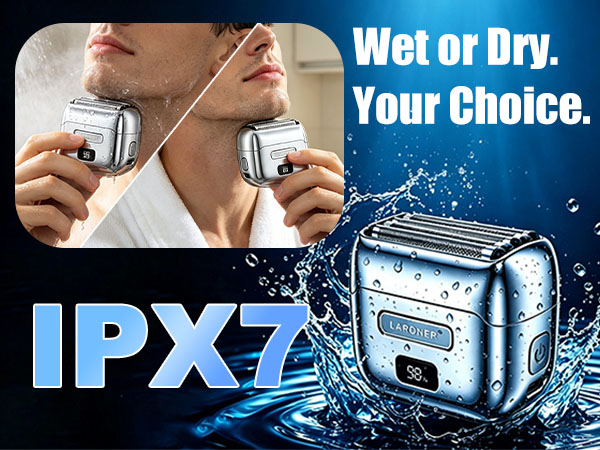Text reads "Wet or Dry. Your Choice." and "IPX7". Silver waterproof electric shaver with water splashing, demonstrating wet and dry usage capability. IPX7 waterproof rating indicated.
