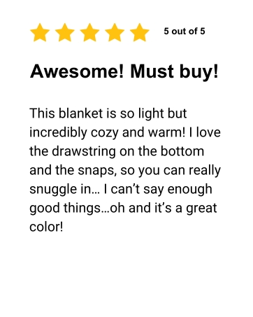 5-star review: Lightweight, cozy down camping blanket with drawstring and snaps for comfort.