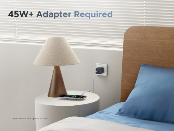 45W+ Adapter Required