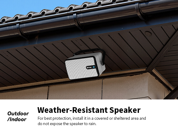 For best protection, install it in a covered or sheltered area and do not expose the speaker to rain