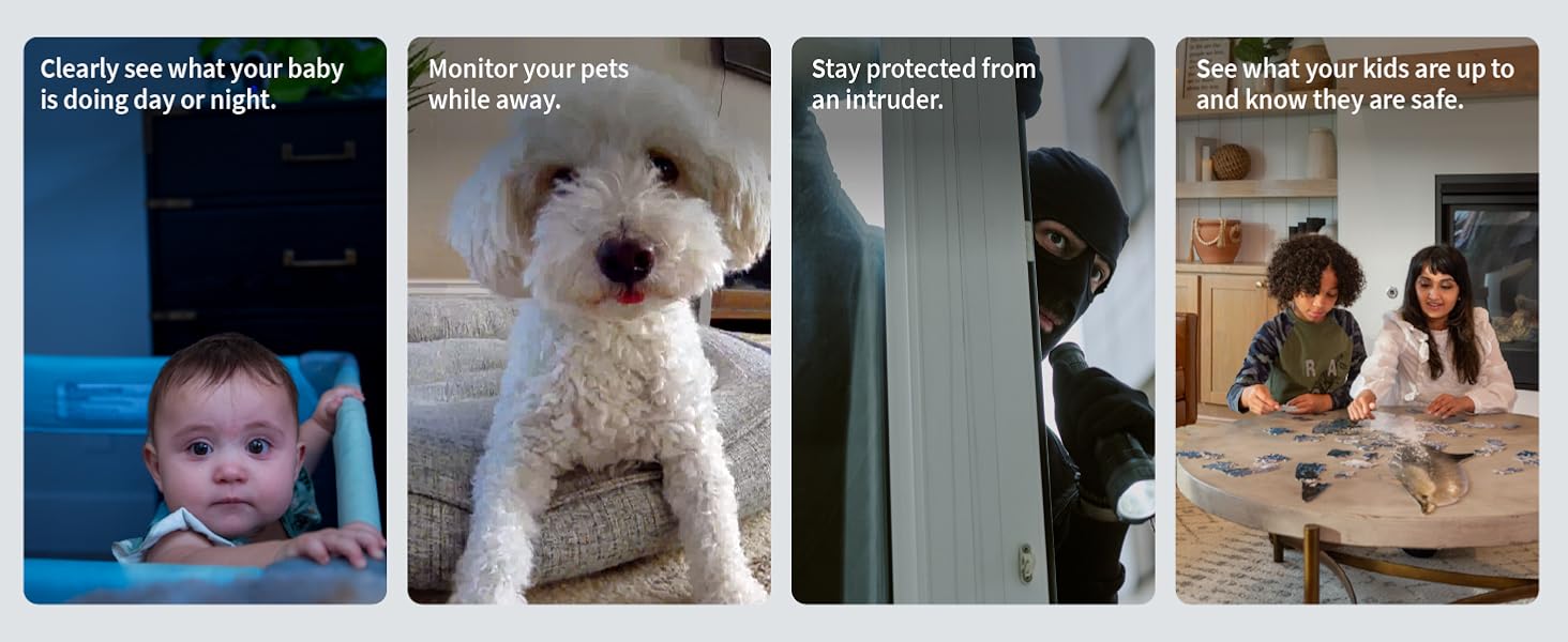 use cases see baby, pets, protect from an intruder, make sure kids are safe