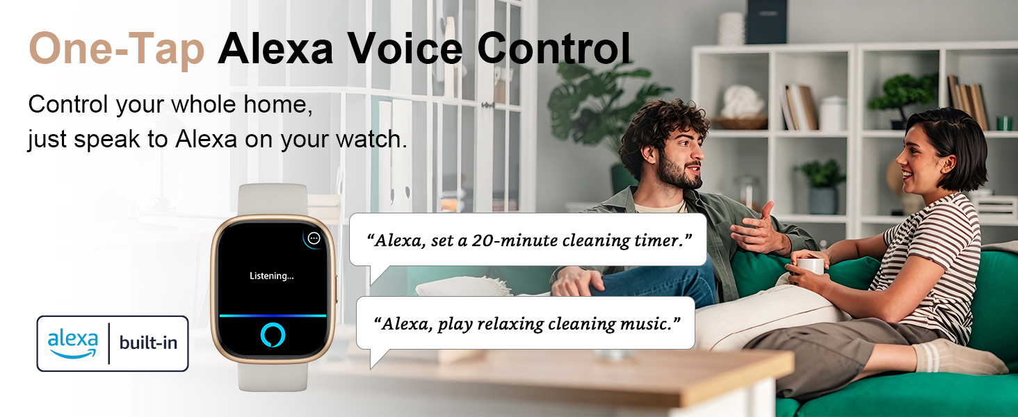 Text reads 'One-Tap Alexa Voice Control', 'Control your whole home, just speak to Alexa on your watch', 'Alexa, set a 20-minute cleaning timer', 'Alexa, play relaxing cleaning music'. Smart watch with Alexa capability displayed; couple interacting with voice commands in home setting.