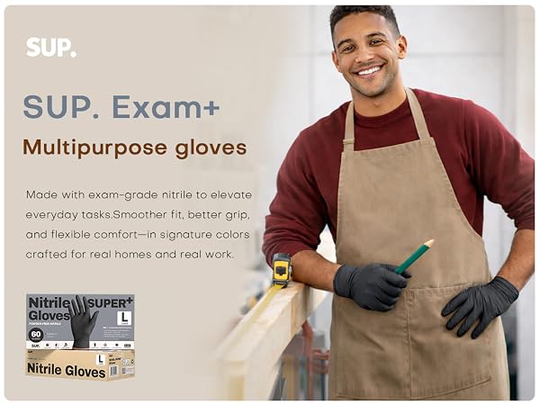 Sup Gloves Made with 6 mil exam-grade nitrile to elevate everyday tasks Smoother fit