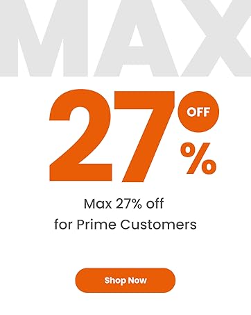 Max 27% off for Prime Customers