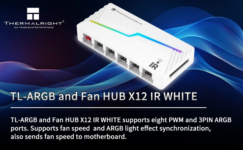 Tl-ARGB and Fan HUB X12 IRWHITE