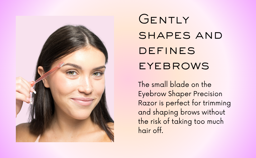 Gently shapes and defines eyebrows.