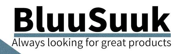 BluuSuuk Always looking for great products