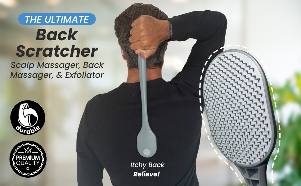 The Ultimate Back Scratcher