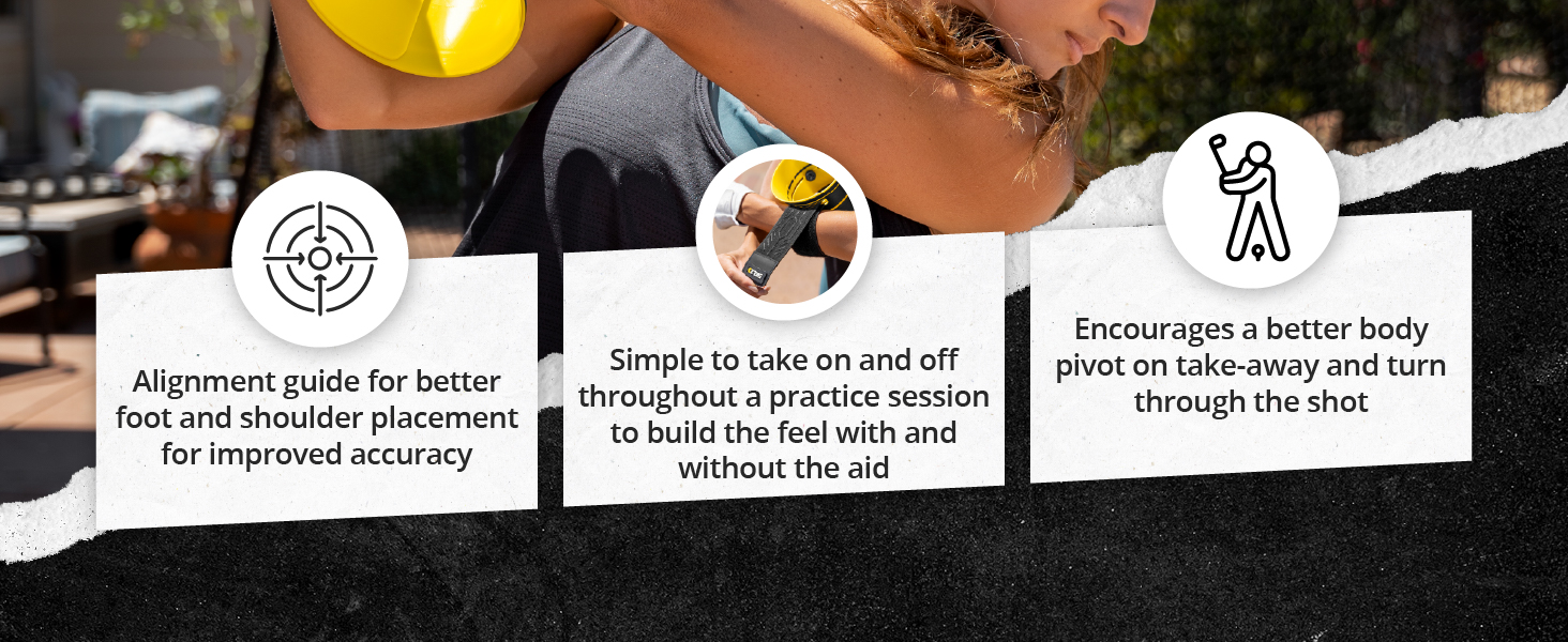 Alignment Guide, Simple to tak on and off, Encourages a better body pivot