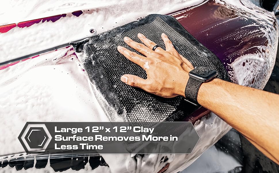 Large 12 inch by 12 inch Clay Surface Removes More in Less Time