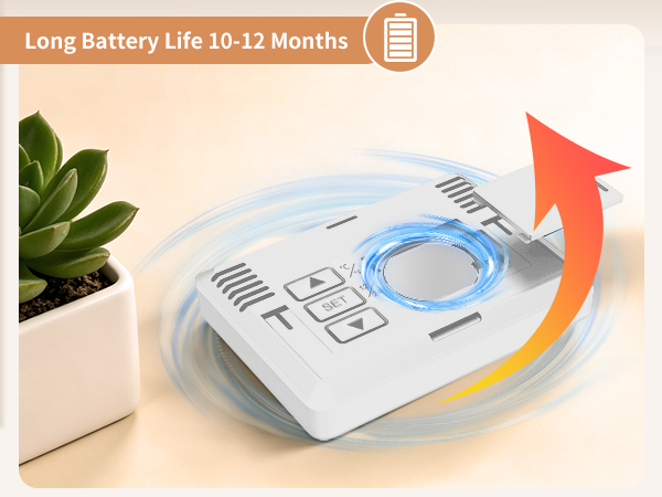 Long Battery Life 10-12 Months
