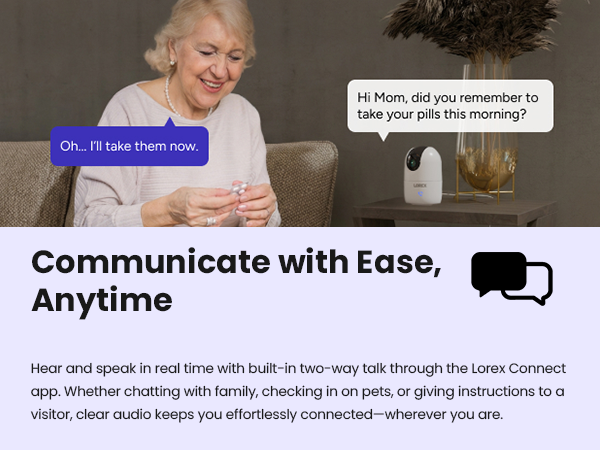 Communicate with Ease, Anytime