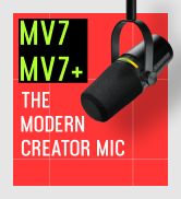 MV7 MV7+ The Modern Creator Mic