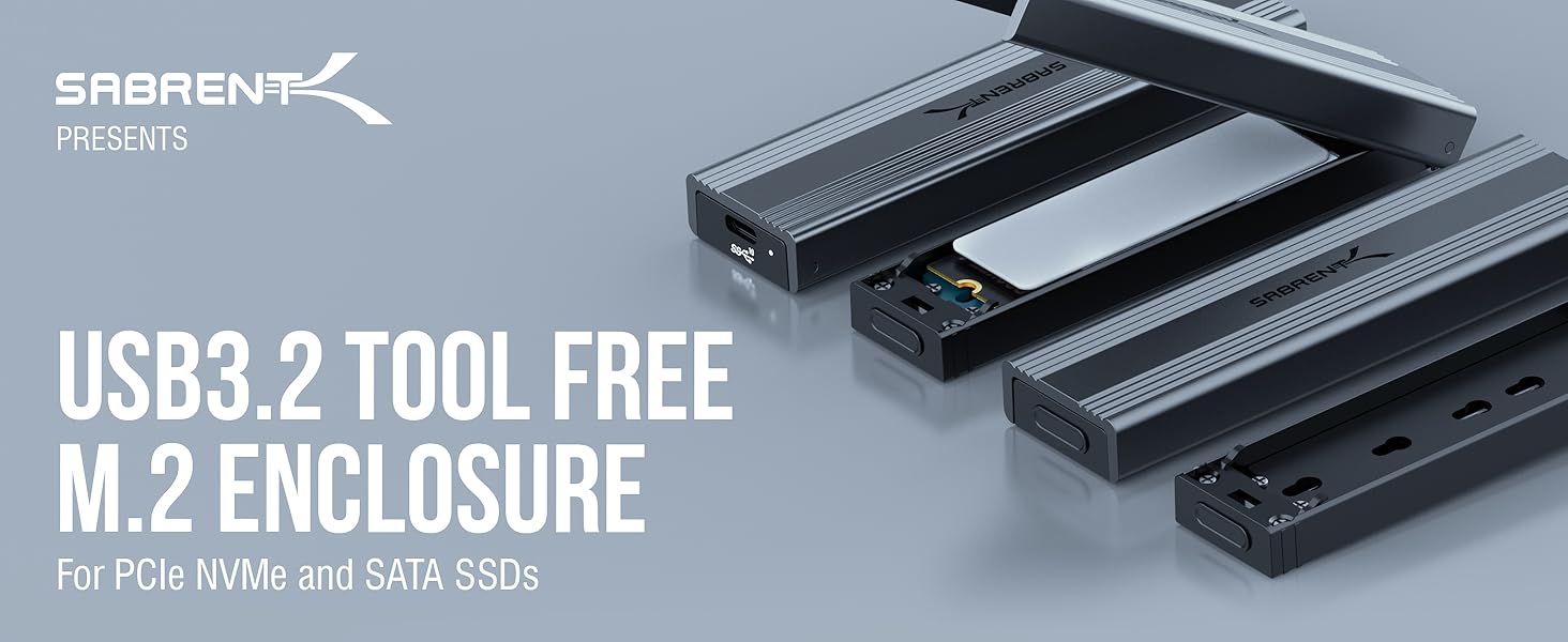 USB3.2 TOOL FREE M.2 ENCLOSURE For PCle NVMe and SATA SSDs