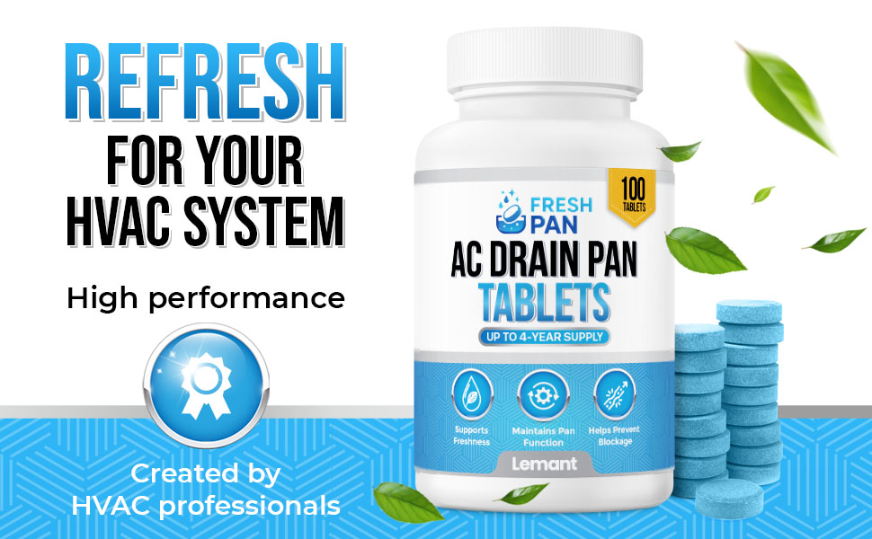 Refresh for your HVAC System. 100 AC Drain Pan Tablets created by HVAC professionals.