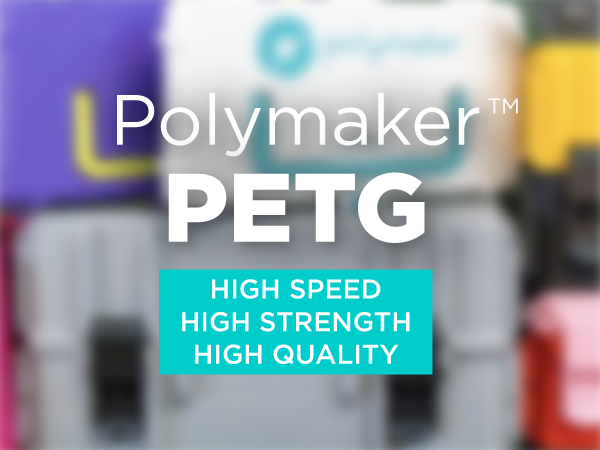 Polymaker PETG 3D Printer Filament