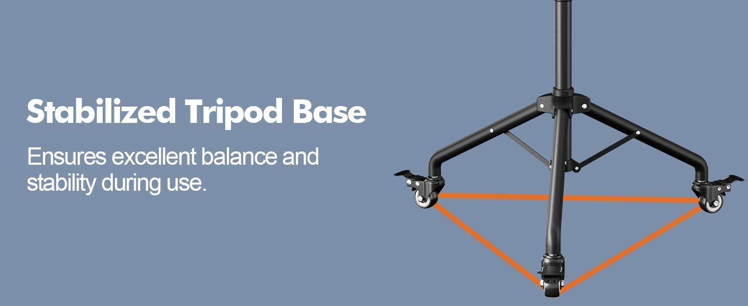 Stabilized Tripod Base Ensures excellent balance and stability during use.