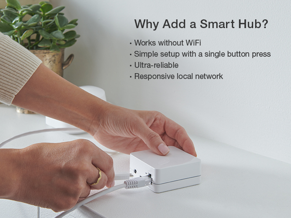 Why add a smart hub