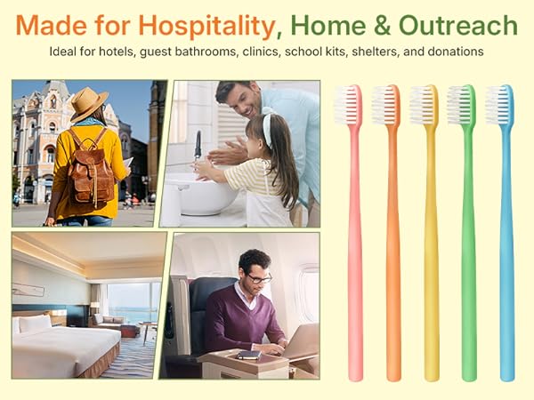 Bulk toothbrushes for hotels, clinics, shelters, travel kits; hospitality and outreach