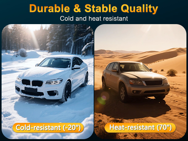 Text reads 'Durable &amp; Stable Quality Cold and heat resistant'. Split image showing white car in snowy conditions (-20°) and vehicle in dusty desert environment (70°).
