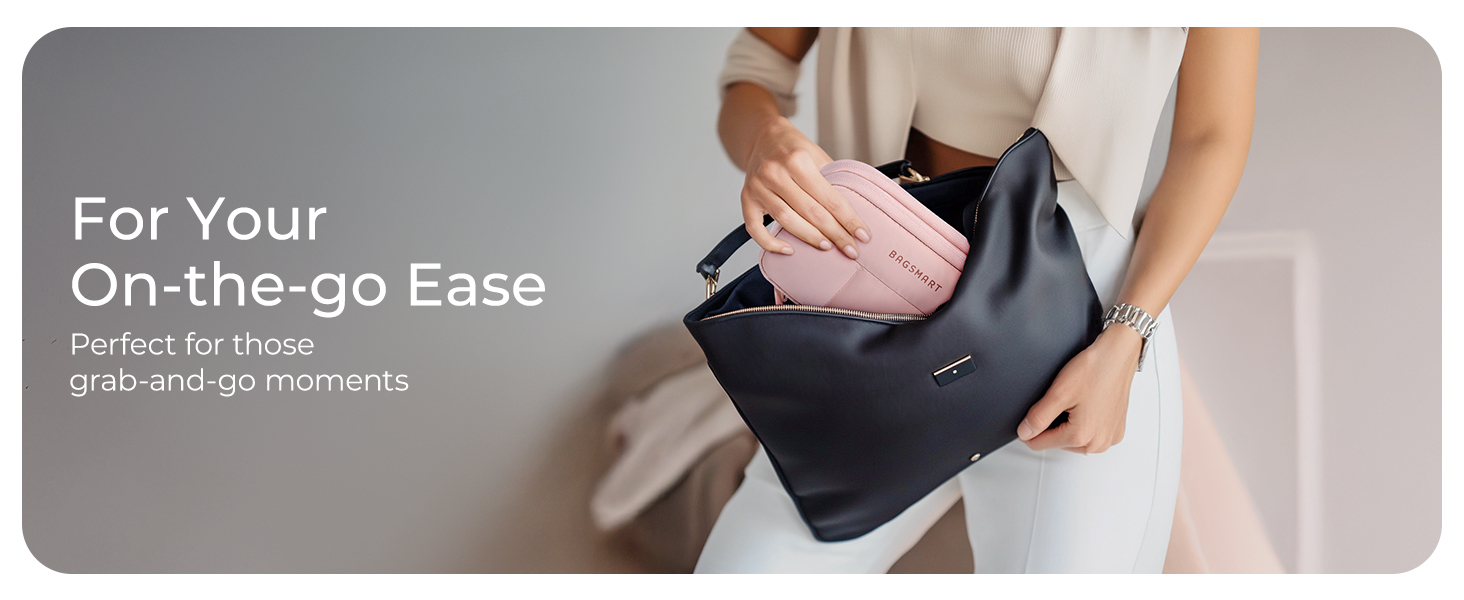 For Your On-the-go Ease