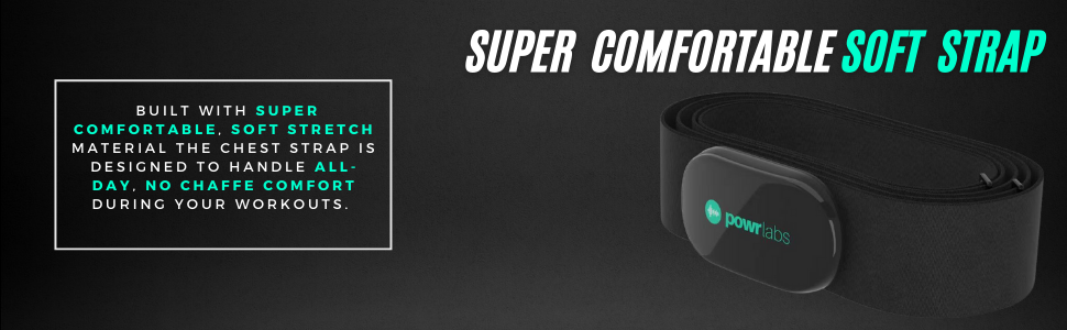 powr labs soft chest strap super comfortable no chaffe all day comfort