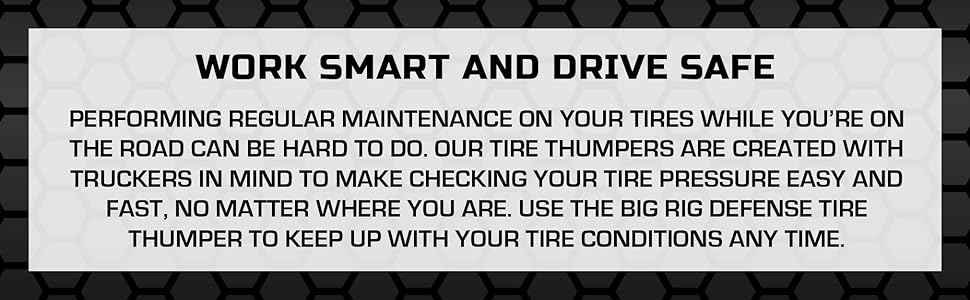 Text about the tire checker. Text reads: "Work smart and drive safe."