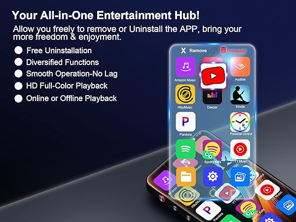 this smart mp4/ mp3 music player support you freely to remove or uninstall the apps