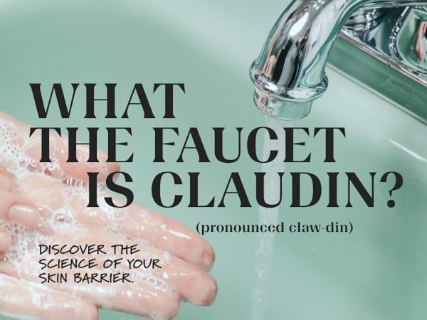 What the faucet is claudin?