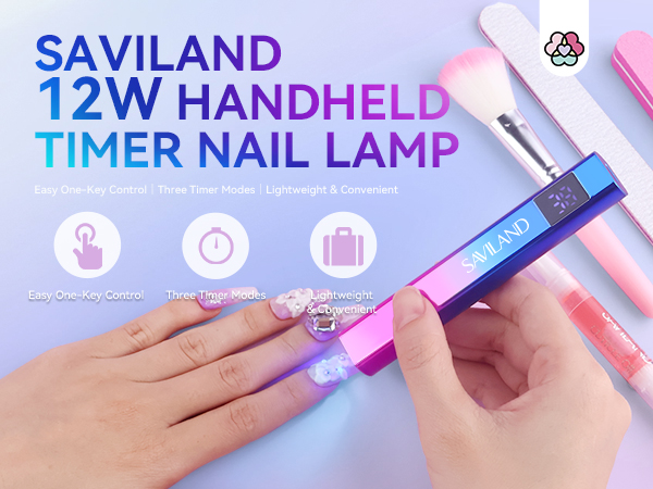 Saviland 12W handheld timer nail lamp for curing gel polish. Features include one-key control and three timer modes, demonstrated in use.