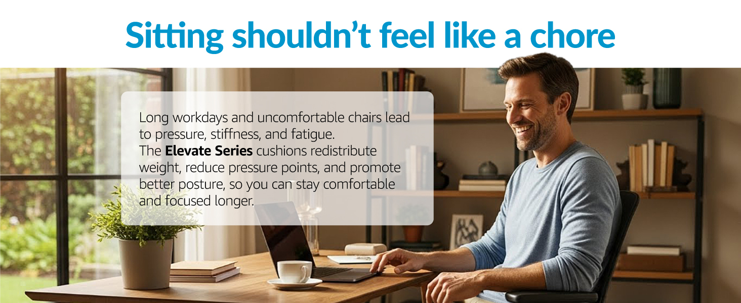 Sitting shouldn&amp;#39;t feel like a chore