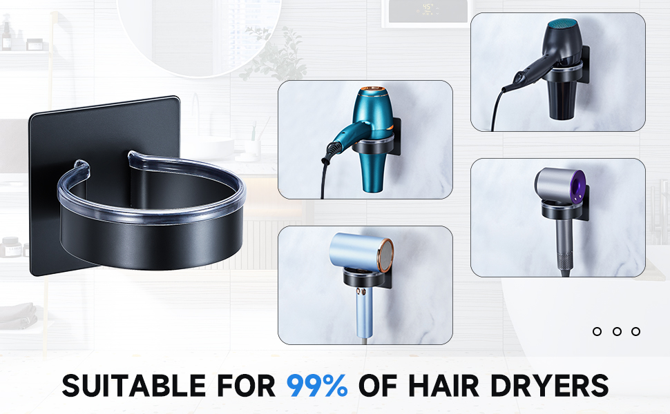 Black wall-mounted hair dryer holder with multiple views. Text indicates it's suitable for 99% of hair dryers. Shows holder empty and with different colored dryers.