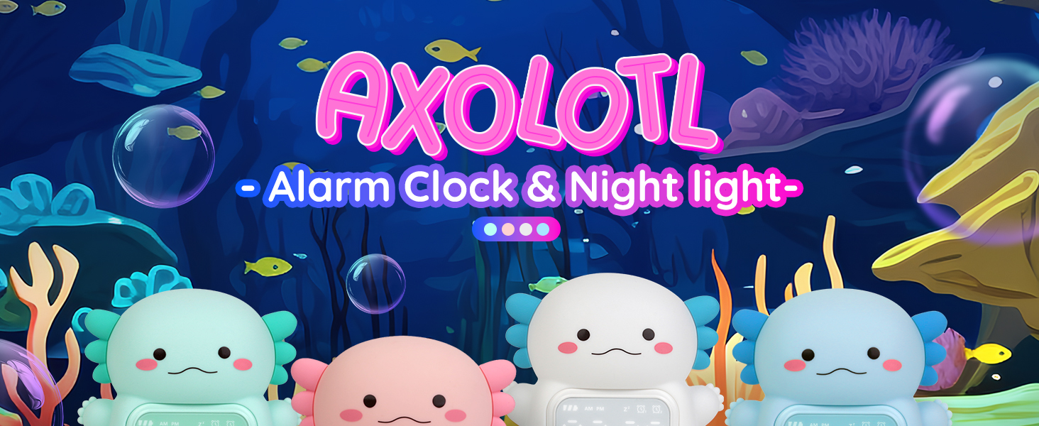 axolotl Alarm Clock