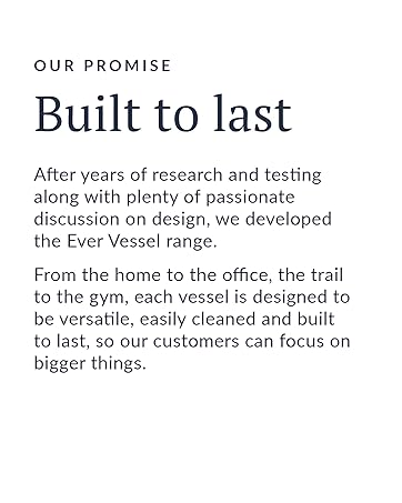Ever Vessel Products built to last